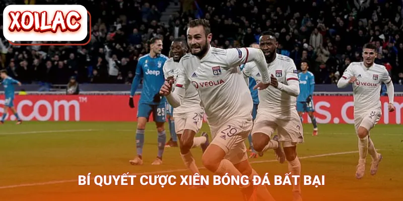 Bí quyết cược xiên bóng đá bất bại